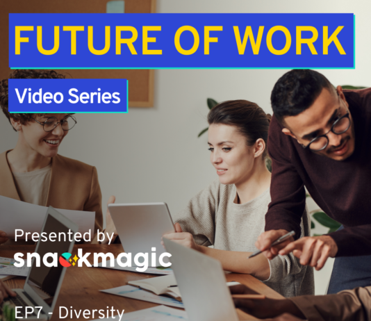Watch The Future of Work EP 7: Describe SnackMagic From a Diversity Standpoint