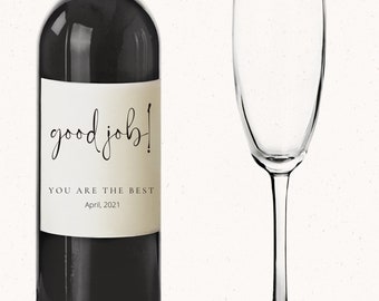 Good job wine bottle and glass